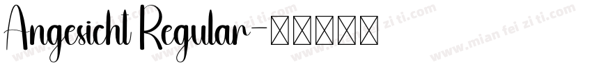 Angesicht Regular字体转换